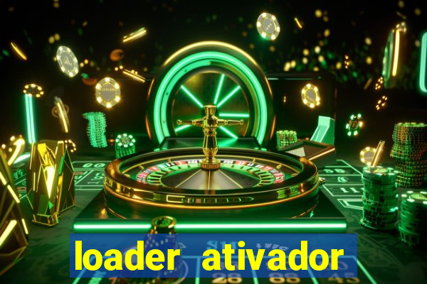 loader ativador windows 7